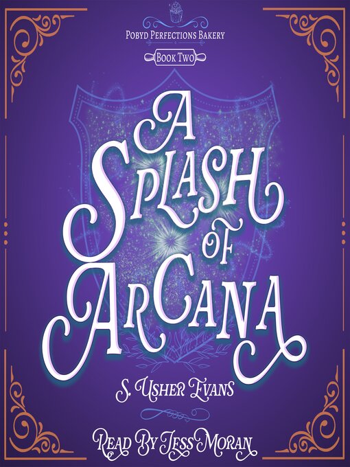 Title details for A Splash of Arcana by S. Usher Evans - Available